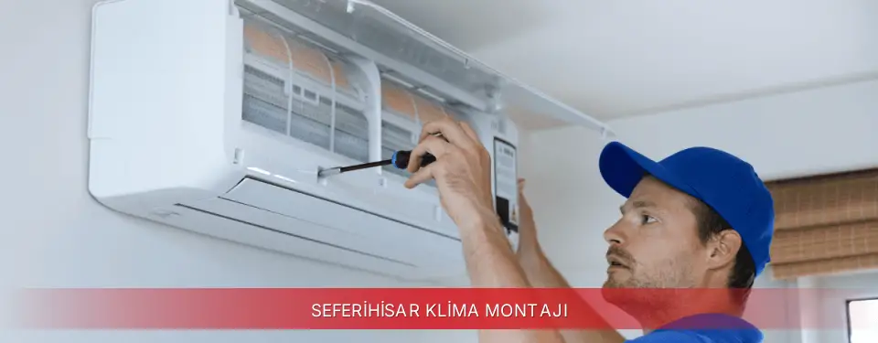 Seferihisar İlçemi Finlux Klima Montajı